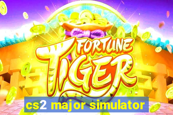 cs2 major simulator